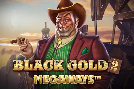 Black Gold 2 Megaways