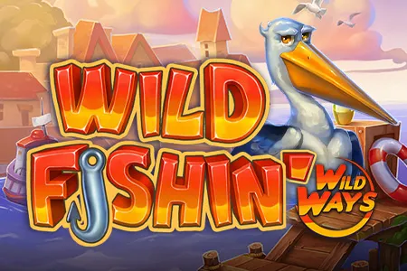 Wild Fishin' Wild Ways
